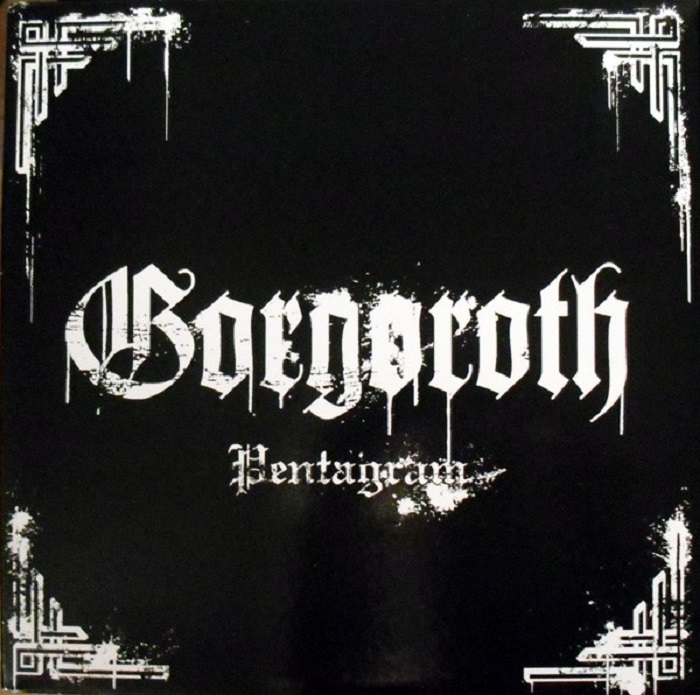 Pentagram- Gorgoroth